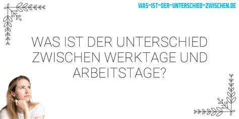 difference between arbeitstage and werktage.